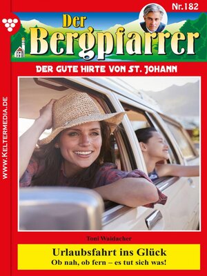 cover image of Der Bergpfarrer 182 – Heimatroman